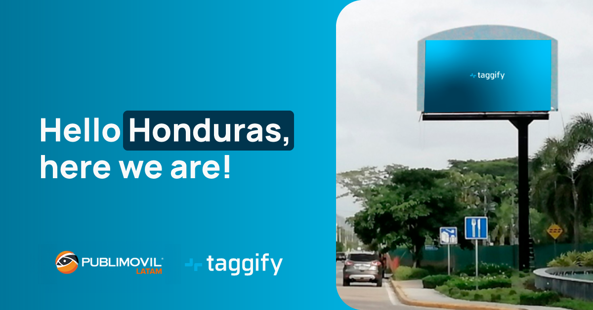 Transforma tu publicidad exterior: Taggify llega a Honduras con su plataforma programática