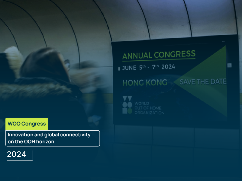 Congreso WOO Hong Kong 2024: Innovación y conectividad global en el horizonte OOH